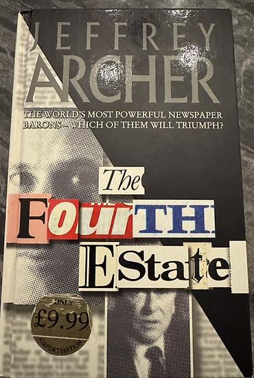 will: Jeffrey Archer – “The Fourth Estate” (Airport Edition) - Janr: siyasi — 1