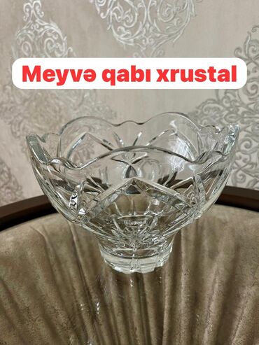 qab qaçaq: Xrustal meyvə qabı - Şəffaf, ağır xrustaldan hazırlanmış dekorativ