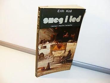 eva: Sneg i led Erih KošIzdanje Jugoslavija, Beograd 1977. Meki povez — 1