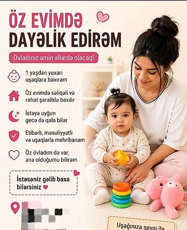 dayə xırdalan: Salam 40 yaşım var uzun müddət evimdə dayə olarağ fəaliyyət — 1