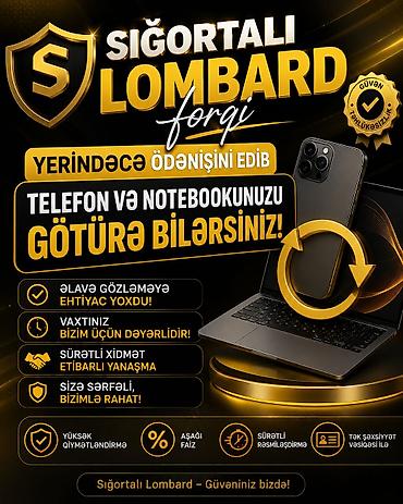Digər xidmətlər: Sığortalı Lombard – telefon, noutbuk və qızıl girovu xidməti - — 2