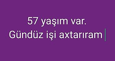 xirdalanda dayə isi: Gündüz vaxtı iş axtarıram. 57 yaşım var. Məsuliyyətli, punktual və — 1