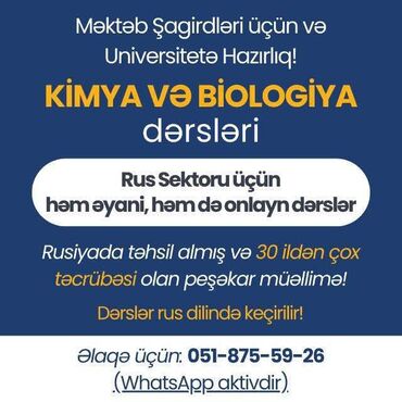 Təlim, kurslar: Repetitor, Biologiya, Kimya, Rus dili, İmtahanlara hazırlıq, Abituriyent hazırlığı