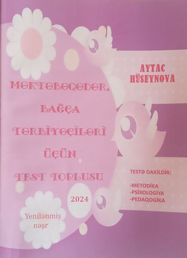 yenilənmiş kliniki məsələlər toplusu: Aytac Hüseynova, Məktəbəqədər, Bağça Tərbiyəçiləri üçün Test Toplusu