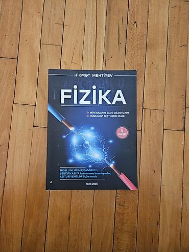 kitab derslik: Məhsul: “Fizika” – Hikmət Mehtiyev (V nəşr) Xüsusiyyətlər: - — 1