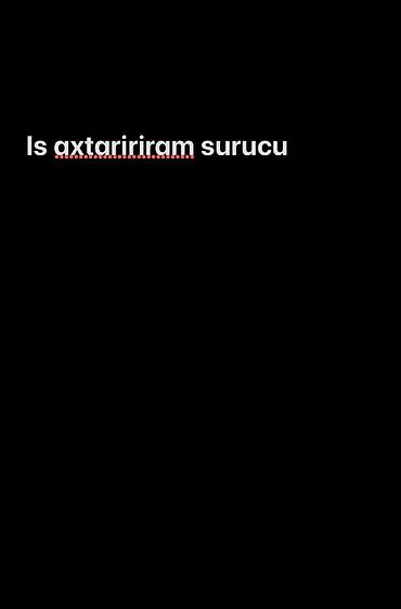 ereb azerbaycan tercume: Salam Is axtariram minik masini yuk masini sexsi sofer her hansi firma — 1