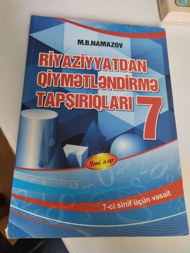 riyaziyyat 6 cı sinif namazov kitabi: Namazov riyaziyyat,7 ci sinif, qiymət 3 manat,ünvan Əhmədli