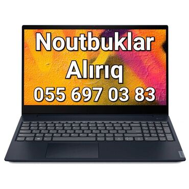 notebook alışı: Noutbukların Alışı Noutbuk alıram,Bakıda ən yüksək