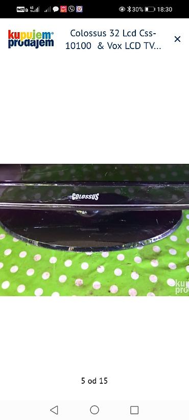 Aksesoari za TV i video: Delovi za LCD televizore – Colossus 32" CSS-10100 i Vox LCD TV 3211 — 6