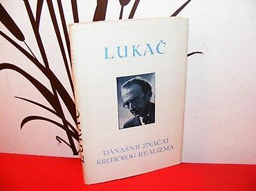 lepe devojke: DANAŠNJI ZNAČAJ KRITIČKOG REALIZMA ĐERĐ LUKAČ (autor) Izdavač: KULTURA — 1