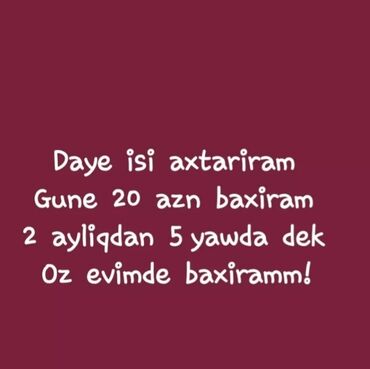 bağ evine bağban: Dayə. 3