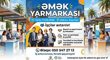 bakı restoran iş elanları: Əmək Yarmarkası – Xaçmaz Tarix: 17.06.2026 Məkan: Xaçmaz Təkliflər — 1