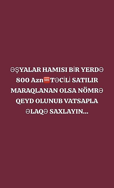 Başlıq: Eşyalar hamısı bir yerdə – təcili satılır Məhsul/təklif: - Ev