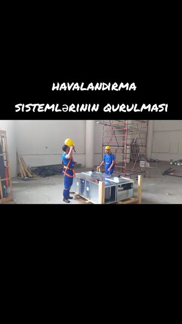 Su təchizatı: Usta xidmeti, havalandırma,santexnika elektrik,tavanqaynaq işleri