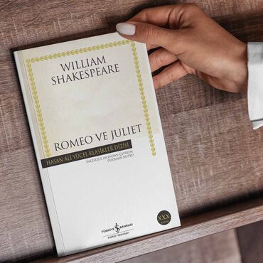 Bədii ədəbiyyat: William Shakespeare-in "Romeo və Juliet" əsəri. Hasan Ali Yücel