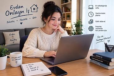 İş axtarıram (rezümelər): Xidmət: Evdən Onlayn İş – rahatlıq, çeviklik və gəlir imkanı Təsvir — 1