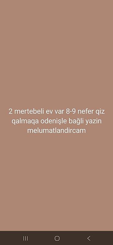 qebelede ev: Qızlar üçün qalmağa uyğun 2 mərtəbəli ev təklif olunur. Evdə 8–9 — 1