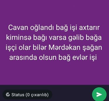 tecrube teleb etmeyen elanları: Cavan oğlandı bağ işi axtarır kiminsə bağına baxmaq lazımdırsa yaza