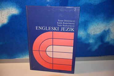 ENGESKI JEZIK 2 Autori: Naum Dimitrijević, Karin Radovanović, Nada