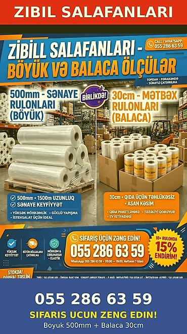 Zibil salafanları və streç plyonka – böyük və balaca ölçülərdə