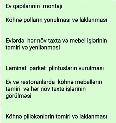 косметический ремонт: Ev qapılarının montajı Köhnə polların yonulması və laklanması