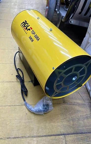 Тепловые пушки: Тепловая пушка Газовая at lalafo.kg — 11 Тепловые пушки: Тепловая пушка Газовая — 11