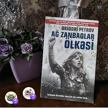 Məhsul: Kitab – “Ağ Zanbaqlar Ölkəsi” Müəllif: Qriqori Petrov Dil