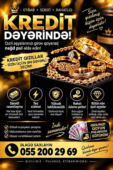 broş: Xidmət: Qızıl əşyaların girov qoyulması əsasında nağd pul verilməsi — 1