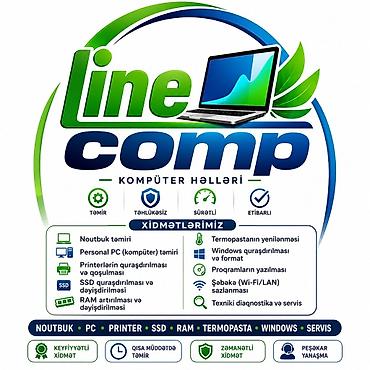 proqram: LineComp – Kompüter Həlləri Xidmətlər: - Noutbuk təmiri - Personal PC — 1
