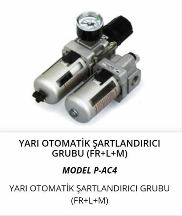 ПО для бизнеса: Yarı Avtomatik Şərtləndirici Qrupu (FR+L+M) – Model P-AC4 Pnevmatik