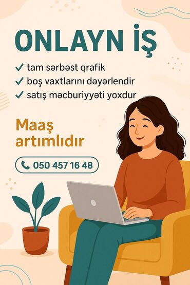 axran işləri: Onlayn iş imkanı - Tam sərbəst qrafik - Boş vaxtlarını dəyərləndir -