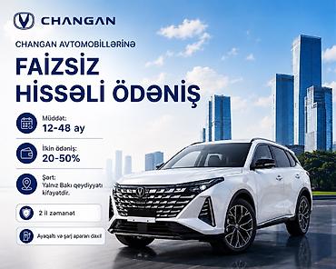hybrid: CHANGAN avtomobillərinə faizsiz hissəli ödəniş - Müddət: 12–48 ay - — 2