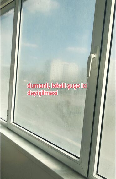 Pəncərə şüşələri: Pəncərələrdə, qapılarda ikiqat şüşə dəyişdirilməsiçirkli, qırılmış -da lalafo.az — 14 Pəncərə şüşələri: Pəncərələrdə, qapılarda ikiqat şüşə dəyişdirilməsiçirkli, qırılmış — 14