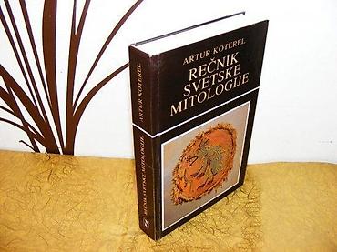 boginja pravde: Recnik svetske mitologije Artur KoterfelNolit, 1998. Tvrd povez, 442 — 1