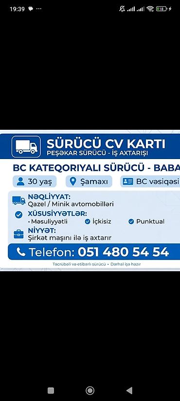 evdən idarə olunan islər: Xidmət: Peşəkar sürücü (BC kateqoriya) Məlumat: - Yaş: 30 - Şəhər — 1