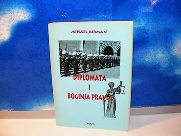 dj: Diplomata i boginja pravde mihael jurmanposveta autora ispisana na — 1