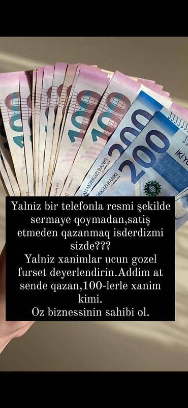 Готовый бизнес: Xanımlar üçün telefonla rəsmiləşdirilmiş şəkildə gəlir qazanma imkanı — 1