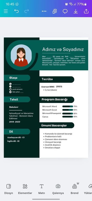 Başqa xidmətlər: CV hazırlanır: -yüksək keyfiyyət, peşakar cv -münasib qiymət -tez