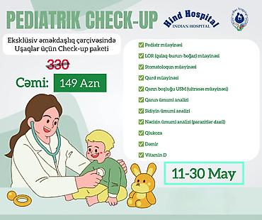 həkim: Usaqlar üçün check-up paketi cəmi 149 azn. Gözəl ölkəmizin bütün — 1
