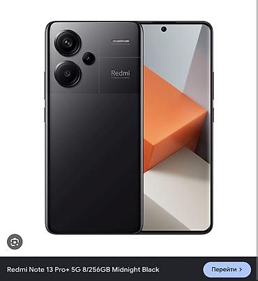 xiaomi note 13 pro plus: Redmi, Redmi Note 13 Pro Plus, Б/у, 256 ГБ, цвет - Черный, 2 SIM — 1