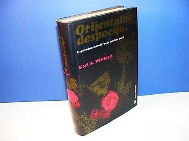 stone: Karl A. Wittfogel ORIJENTALNA DESPOCIJA -usporedno istraživanje — 1