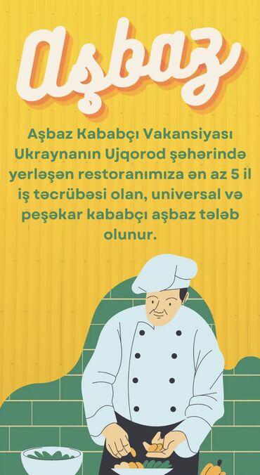 xadimə vakansiya 2024: Aşpaz tələb olunur, Manqalçı, kababçı, İstənilən yaş, 3-5 illik təcrübə