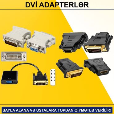 Kompüter və noutbuk aksesuarları: DVİ Adapterlər SAYLA ALANA VƏ USTALARA TOPDAN QİYMƏTLƏ VERİLİR! ⭐DVİ İ