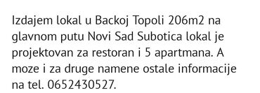 izdavanje soba kraljevo: Izdaje se poslovni prostor u Bačkoj Topoli, površine 206m2. Lokal se