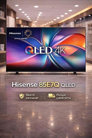 Televizorlar: Televizor Hisense 85E7Q Qled Hisensen 85E7Q Qled 🔥 Hisense 85E7Q — 2