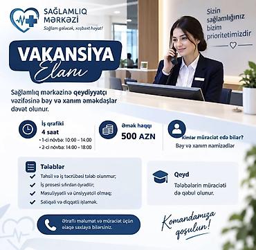 Hostes, qeydiyyatçı tələb olunur, İstənilən yaş, Təcrübəsiz