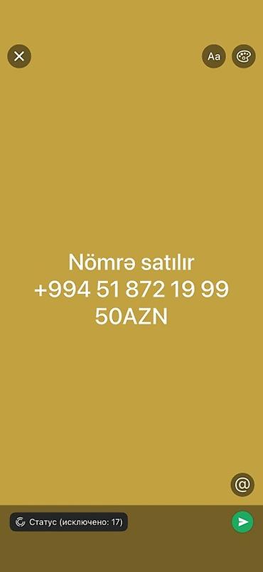 sim operator: Satışda: mobil nömrə Operator: 051 Nömrə ardıcıllığı: 872 19 99 (yadda — 1