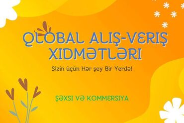 gümüşün alışı ve satışı: Qlobal Alış-Veriş Xidmətləri – Sizin üçün Hər şey Bir Yerdə! Nəyə