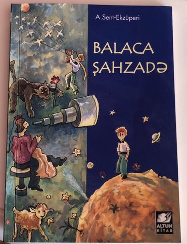 Antoine de Saint-Exupéry tərəfindən yazılmış "Balaca Şahzadə" kitabı