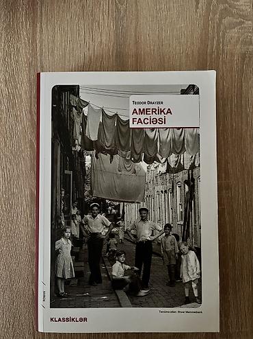 Bədii ədəbiyyat: Məhsul: Kitab – “Amerika Faciəsi” Müəllif: Teodor Drayzer Janr: Roman — 1